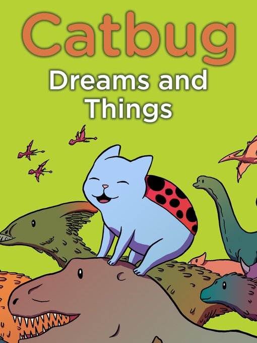 Title details for Catbug Dreams & Things by Jason James Johnson - Available